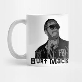 Burt Macklin Mug